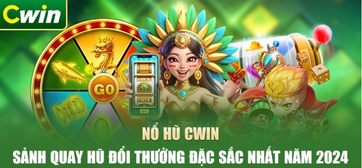 Giới thiệu nổ hũ Cwin